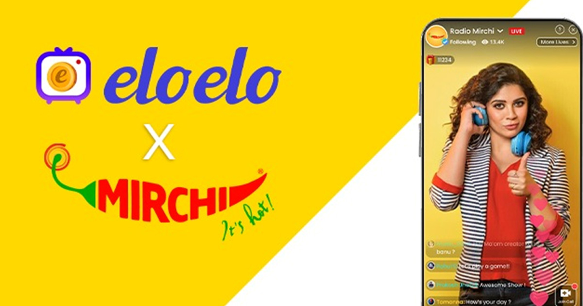 Eloelo, Radio Mirchi, exclusive Live Video Shows, Eloelo App, top RJs, Antakshari, Movie Masala, creator-led social gaming,