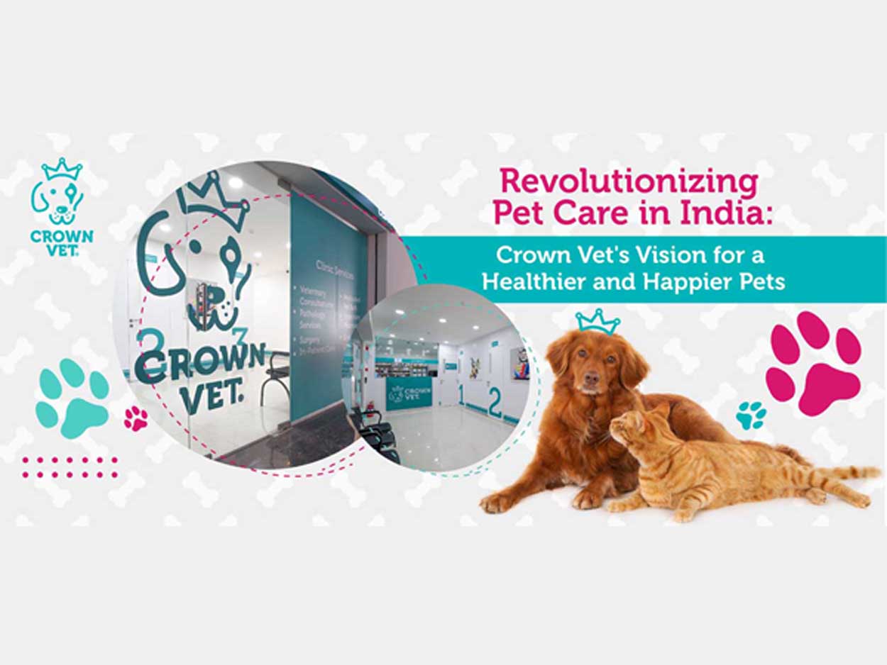 Crown Vet Expands its State-of-the-Art Pet Care Services to Hyderabad.