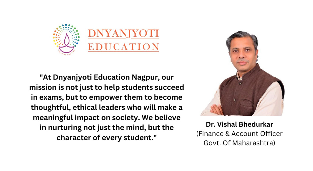 Dnyanjyoti Education Nagpur A Decade of Excellence in Competitive Exam Coachi
