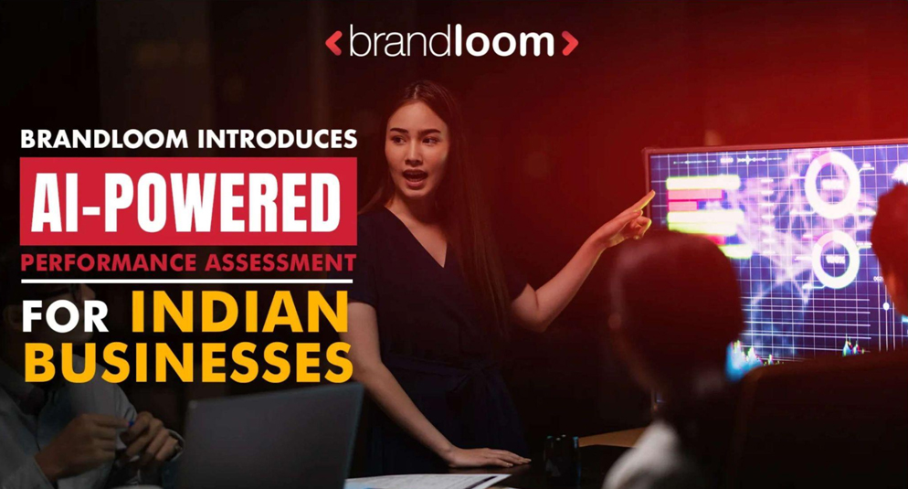 BrandLoom Introduces AI-Powered Performance Assessment for Indian Businesses