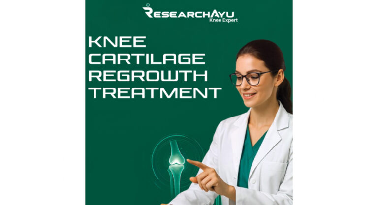 From India to the World ResearchAyu’s Knee Cartilage Regrowth Treatment Gains