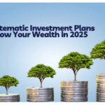 Thinking of Investing in SIP Here’s How Systematic Investment Plans Can Grow Your Wealth in 2025 