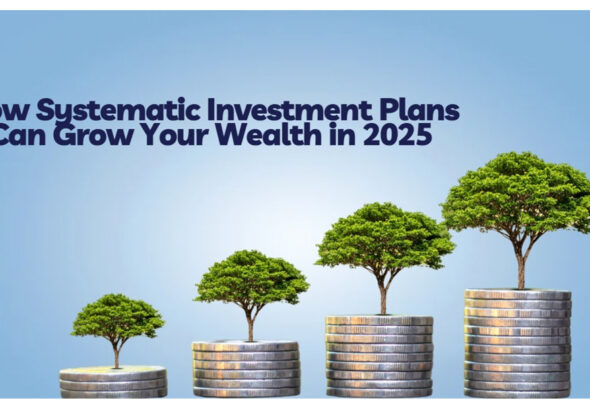 Thinking of Investing in SIP Here’s How Systematic Investment Plans Can Grow Your Wealth in 2025 