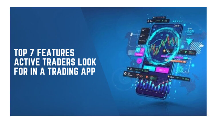 Top 7 Features Active Traders Look for in a Trading App, Says BlinkX Data