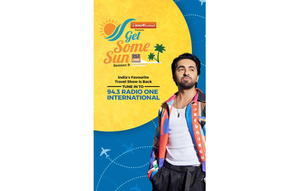 Travel, Tales and Treasures Ayushmann Khurrana Returns for a Dazzling Season 9 of Get Some Sun presented by ICICI Lombar