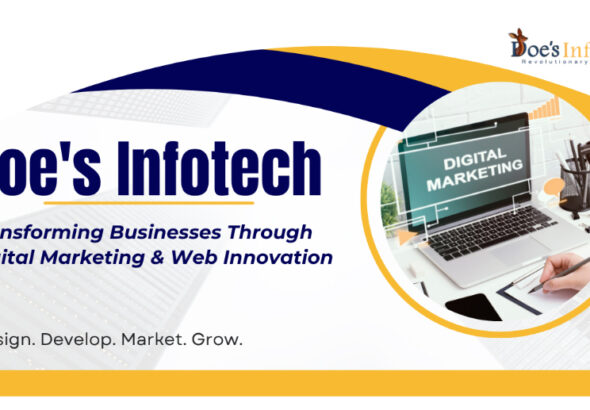 Doe's Infotech Solutions Helping Businesses Navigate the Digital Era Through Strategy, Innova