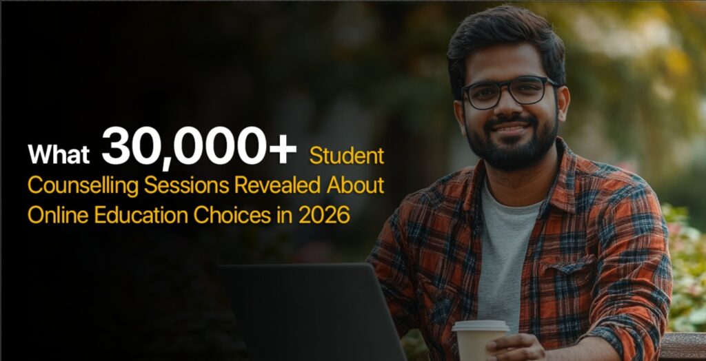What 30,000+ Student Counselling Sessions Revealed About Online Education Choices in 2026